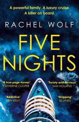 Five Nights: Get Ready for Summer with This Glamorous, Twisty Beach-Read That Will Grip You from Start to Finish in 2024