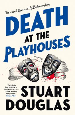 Death at the Playhouses: Lowe and Le Breton Mysteries Subscription