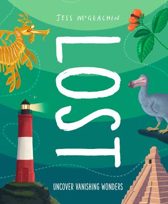 Lost: Uncover Vanishing Wonders