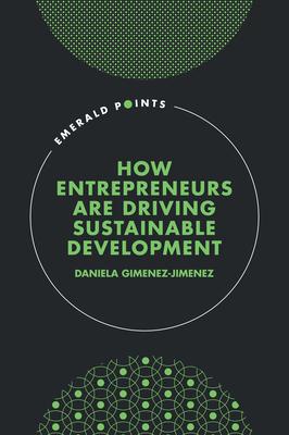 How Entrepreneurs Are Driving Sustainable Development