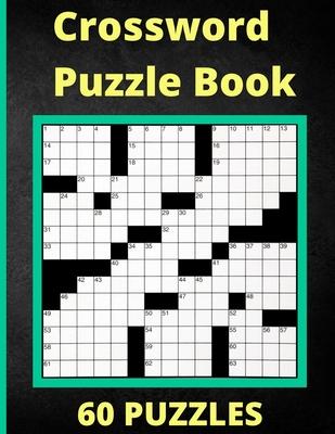 Crossword Puzzle Book 60 Puzzles: Activity Puzzlebook 60 Puzzles