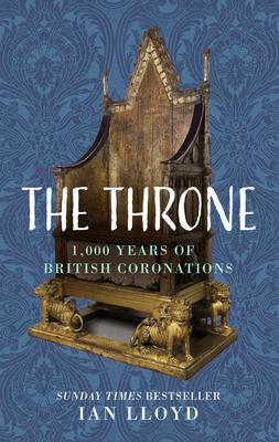 The Throne: 1,000 Years of British Coronations