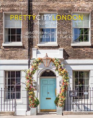 Prettycitylondon Volume Two: Discovering More of London's Beautiful Places Subscription
