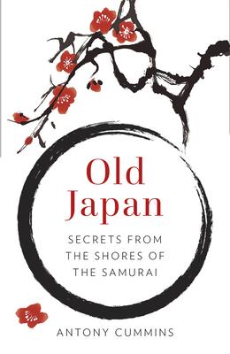 Old Japan: Secrets from the Shores of the Samurai Subscription