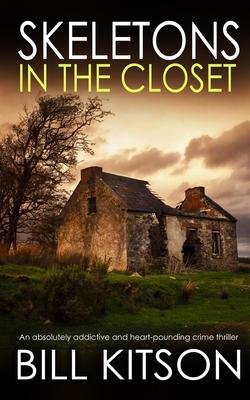 SKELETONS IN THE CLOSET an absolutely addictive and heart-pounding crime thriller