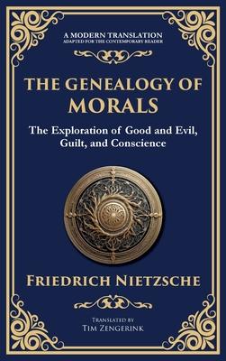 The Genealogy of Morals: Understanding Ethics, Power, and Human Nature Subscription
