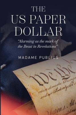 The US Paper Dollar