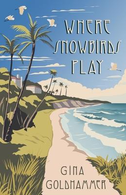 Where Snowbirds Play Subscription
