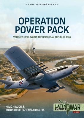 Operation Power Pack Volume 1: Civil War in the Dominican Republic, 1965 Subscription