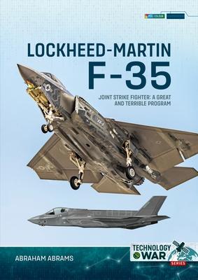 F-35 Joint Strike Fighter: A Great and Terrible Program Subscription