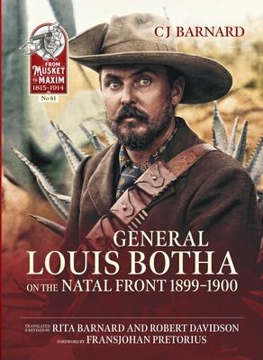General Louis Botha on the Natal Front 1899-1900 Subscription