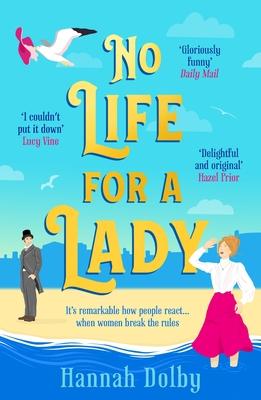 No Life for a Lady: The Absolutely Joyful and Uplifting Historical Rom-Com Everyone Is Talking about in 2024