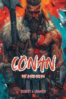 Conan The Barbarian: The Complete Collection