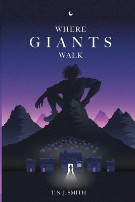 Where Giants Walk