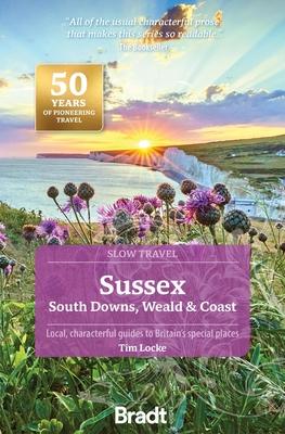 Sussex: South Downs, Weald & Coast