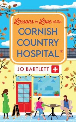 Lessons in Love at the Cornish Country Hospital