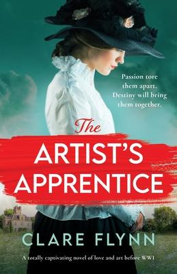 The Artist's Apprentice: A totally captivating novel of love and art before WW1