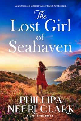 The Lost Girl of Seahaven: An uplifting and unforgettable women's fiction novel Subscription