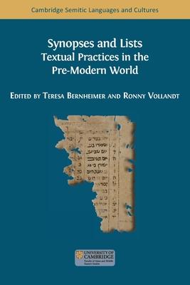 Synopses and Lists: Textual Practices in the Pre-Modern World