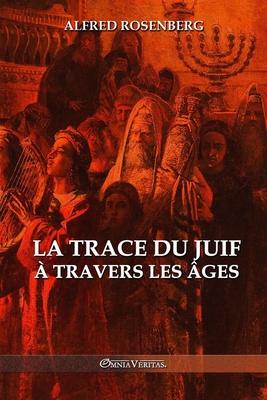 La trace du juif  travers les ges