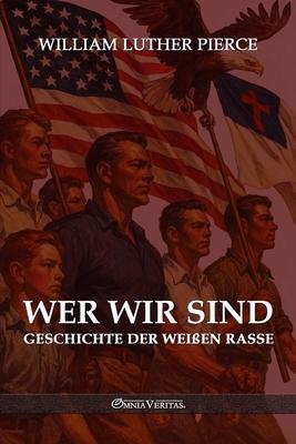 Wer wir sind: Geschichte der weien Rasse Subscription