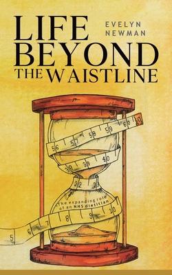 Life Beyond the Waistline: The expanding role of an NHS dietitian