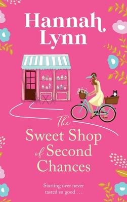 The Sweet Shop of Second Chances