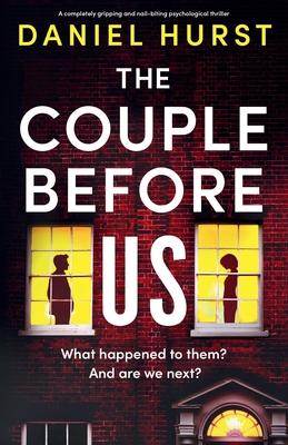 The Couple Before Us: A completely gripping and nail-biting psychological thriller Subscription