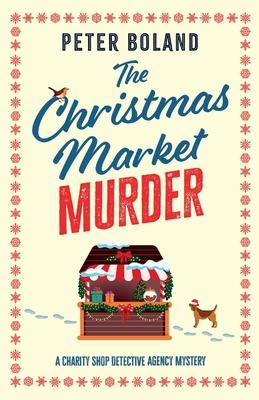 The Christmas Market Murder: an absolutely gripping British mystery full of twists Subscription