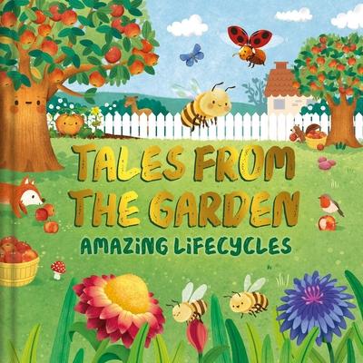 Tales from the Garden: An Amazing Lifecycles Collection of Nature Stories Subscription