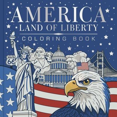 America, Land of Liberty Coloring Book: Celebrate 250 Years of America: Bold, Brave, Free Subscription