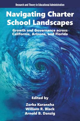 Navigating Charter School Landscapes: Growth and Governance Across California, Arizona, and Florida