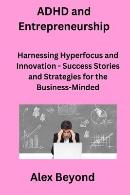 Holistic ADHD Management: Diet, Exercise, and Mind - A Deep Dive into Lifestyle Adjustments for Optimal Well-being