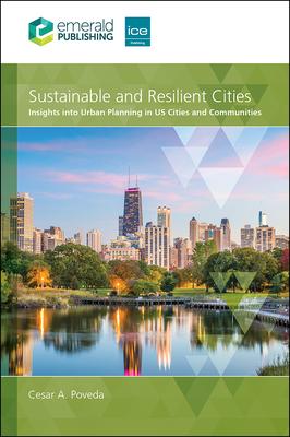 Sustainable and Resilient Cities: Insights Into Urban Planning in Us Cities and Communities Subscription