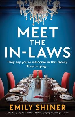Meet the In-Laws: An absolutely unputdownable and totally gripping psychological thriller Subscription