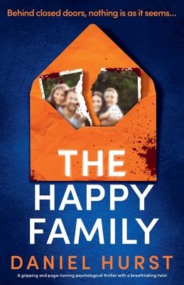 The Happy Family: A gripping and page-turning psychological thriller with a breathtaking twist Subscription