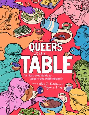 Queers at the Table: An Illustrated Guide to Queer Food (with Recipes) Subscription