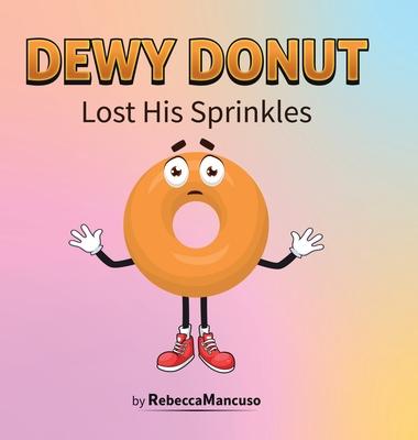 Dewy Donut Lost His Sprinkles Subscription