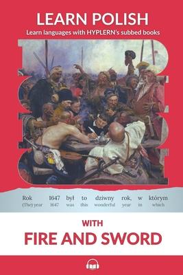 Learn Polish with Fire and Sword: Interlinear Polish to English Subscription