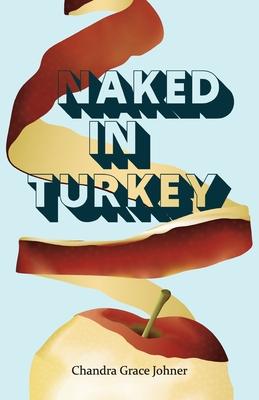 Naked in Turkey Subscription