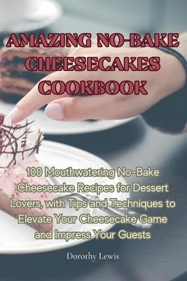 Amazing No-Bake Cheesecakes Cookbook Subscription