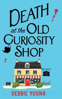 Death at the Old Curiosity Shop