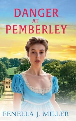 Danger at Pemberley