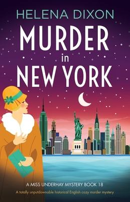 Murder in New York: A totally unputdownable historical English cozy murder mystery Subscription