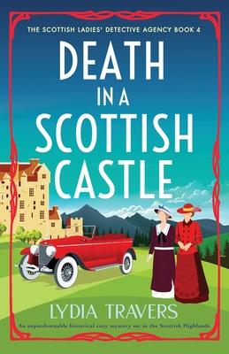 Death in a Scottish Castle: An unputdownable historical cozy mystery set in the Scottish Highlands