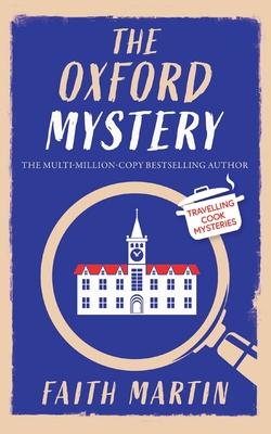 THE OXFORD MYSTERY an absolutely gripping cozy mystery for all crime thriller fans