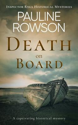 DEATH ON BOARD a captivating historical mystery