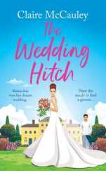 The Wedding Hitch: A laugh-out-loud enemies to lovers rom-com Subscription