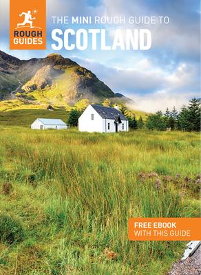 The Mini Rough Guide to Scotland: Travel Guide with eBook