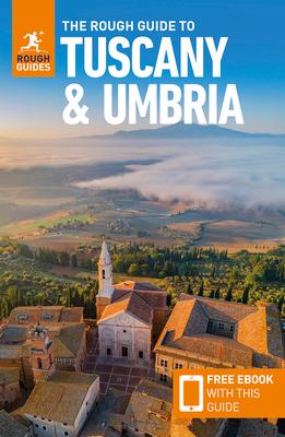The Rough Guide to Tuscany and Umbria: Travel Guide with eBook Subscription